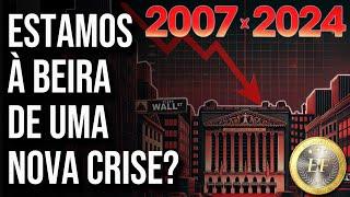 CRISE à Vista? As PERTURBADORAS Semelhanças Entre 2007 e 2024 são um ALERTA DE PERIGO?