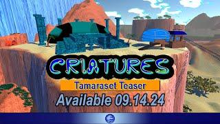 Criatures Tamaraset Teaser