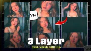 "3 layer Video Editing In VN  "- VN Video EDITING 3 Layer | Instagram Trending Reels Edit 2025 "