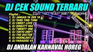 DJ CEK SOUND TERBARU 2024  DJ ANDALAN KARNAVAL HOREG