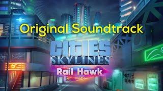 Rail Hawk Radio | Cities Skylines Original Soundtrack