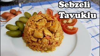 ÇOOOK LEZZETLİ TAVUKLU SEBZELİ BULGUR PİLAVI TARİFİ