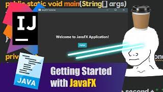 Getting Started With JavaFX