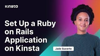 Deploy a Ruby on Rails Application with Kinsta