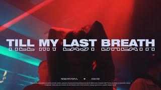 Madkid & Eliasz - Till My Last Breath (Official Music Video)