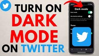 How to Turn On Twitter Dark Mode - 2022