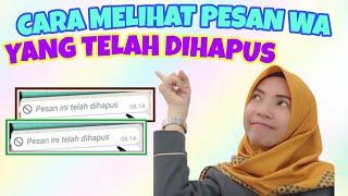 CARA MELIHAT PESAN WA YANG TELAH DIHAPUS