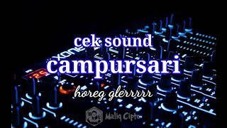 cek sound campursari slow horeg glerrr