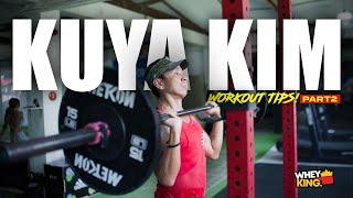 WORKOUT WITH KUYA KIM ATIENZA PART 2 + BONUS WORKOUT TIPS