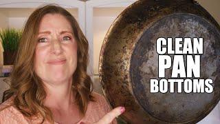 The EASIEST way to Clean Filthy Pan bottoms (when you don’t like scrubbing)