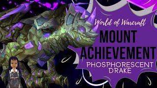 Phosphorescent Stone Drake - Quick Guide - 100% Drop Rate - World of Warcraft - WOW