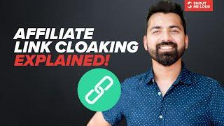 What Link Cloaking in Affiliate Marketing? - Free Affiliate Marketing Course EP#4