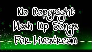 No Copyright Opm Mash Up songs for Live streaming 2020