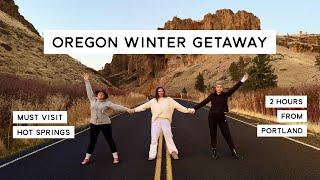 Oregon Winter Getaway - must visit HOT SPRINGS - 2 hours away from Portland