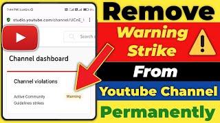 How to remove warning strike on Youtube Remove active community guidelines strike from Youtube 2023