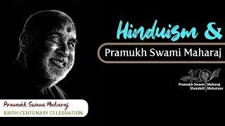 Pramukh Swami Maharaj's Work for Hinduism | #psmforever | Incredible BAPS