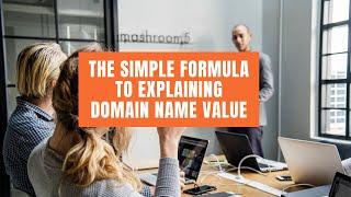 The simple way to explain a Domain Name Value