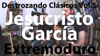 El Niño de la Hipoteca & Ferran - Jesucristo García (Extremoduro)