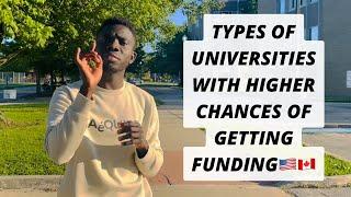 TYPES OF UNIVERSITIES WITH HIGHER CHANCES OF GETTING FUNDING | US & CANADA 