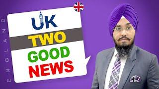 UK  TWO GOOD NEWS  | STUDY VISA UPDATES 2024 | USA CANADA UK