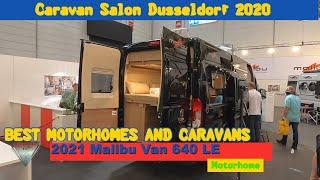 2021 Malibu Van 640 LE MotorHome Interior Exterior Dusseldorf Caravan Salon