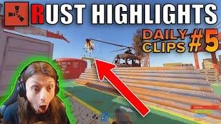 NEW RUST BEST HIGHLIGHTS | TWITCH CLIPS & FUNNY MOMENTS #5