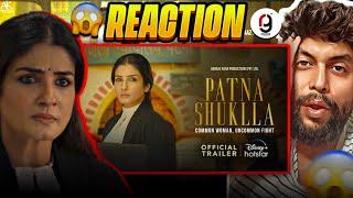 Patna Shuklla | Official Trailer | Raveena Tandon, Manav Vij | Arbaaz Khan | Benny | REACTION BY RG