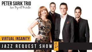 Peter Sarik Trio feat. Myrtill Micheller- Virtual Insanity (cover)