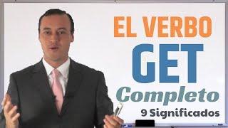 Aprende El Verbo "GET" Completo. Conjugaciones Get.