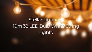 Stellar Lighting 10m 32 LED Bulb White String Lights