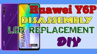 Huawei Y6P Disassembly & LCD Replacement DIY