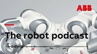 The Robot Podcast | Series 4 Episode 1 -  Robotics + Technology