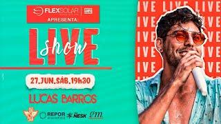 Lucas Barros - Live Show