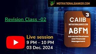 CAIIB-ABFM Live Class -03 Dec. 2024 @9 PM