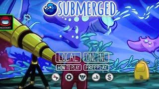 Among Us new SUBMERGED MAP - IF Innersloth released SUBMERGED MAP in Among Us