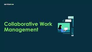 Collaborative Work Management (CWM)