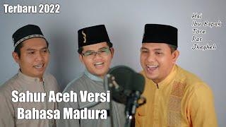 TERBARU 2022 SAHUR ACEH VERSI MADURA - Muhalli Isfi ( Official Music Video )