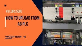 How to upload from  PLC | RS Logix 5000 | Studio 5000 upload |How do upload from PLC RS Logix 5000