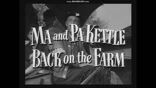 Ma and Pa Kettle Back on the Farm 1951 title sequence