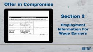 How to Complete Form 433-B (OIC) - Section 2 - Employment Information for Wage Earners