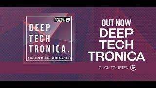 Sample Tools by Cr2 - Deep Tech Tronica (Sample Pack)