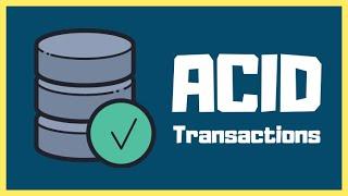 Relational Database ACID Transactions (Explained by Example)