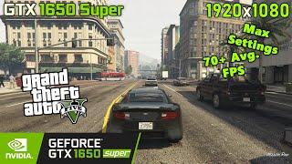 GTA 5/V on GTX 1650 Super | 1080p Max Settings | 70+ Avg. FPS | PC Performance Gameplay Test!