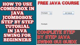 JAVA COMBOBOX | COMBOBOX  JAVA |  CREATE COMBOBOX  JAVA NETBEANS | Java ComboBox get selected item