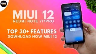 MIUI 12 Official FIRST LOOK | Top 30+ Features MIUI 12 | Redmi Note 7/7S MIUI 12 Update