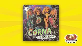 Corna - The Savage Sausage