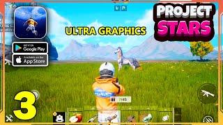 Project Stars Ultra Graphics Gameplay Walkthrough (Android, iOS) - Part 3