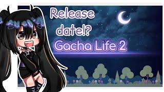 Gacha Life 2 is confirmed! (Release date + New Features)