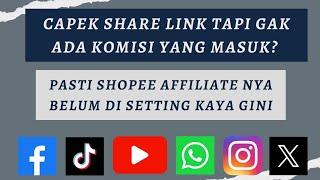 CARA SETTING SHOPEE AFFILIATE BIAR DAPET KOMISI BANYAK | MENAMBAHKAN LINK SOSMED DI SHOPEE AFFILIATE