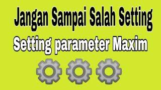 Cara Setting Parameter Taxsee Driver || Setting Parameter Maxim driver ~ Tutorial Maxim